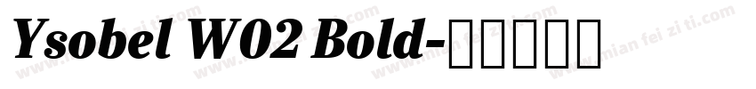 Ysobel W02 Bold字体转换